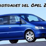 Las características de la Opel Zafira: la furgoneta ideal